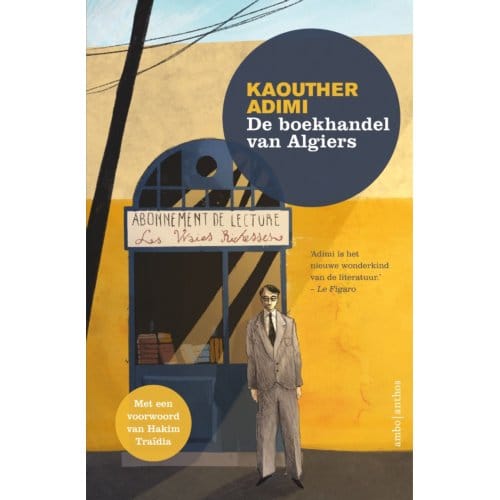 De Boekhandel Van Algiers - Kaouther Adimi
