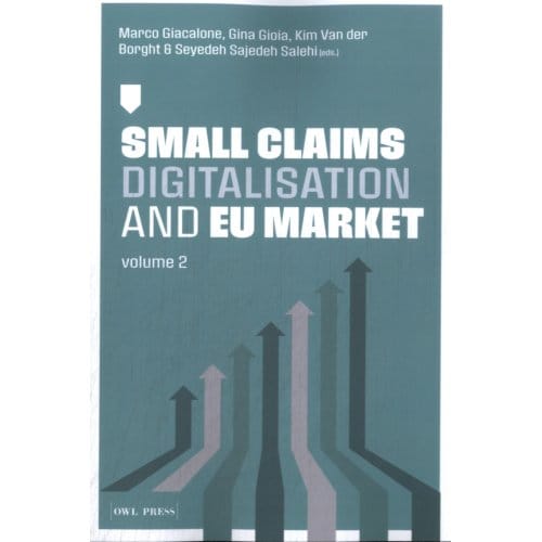 Small Claims Digitalisation And Eu Market / Volume 2