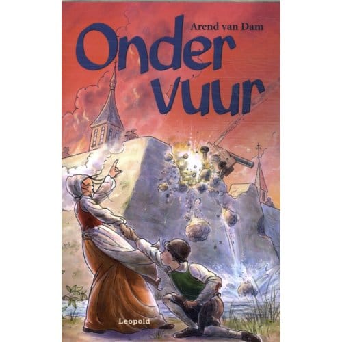 Onder Vuur - Arend van Dam