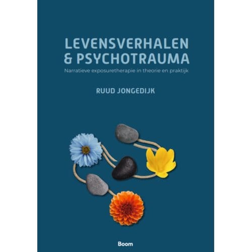 Levensverhalen En Psychotrauma - Ruud Jongedijk