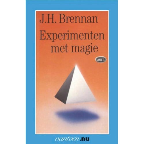 Experimenten Met Magie - Vantoen.Nu - H. Brennan