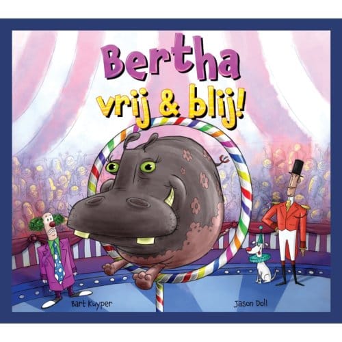 Bertha, Vrij & Blij - Bart Kuyper