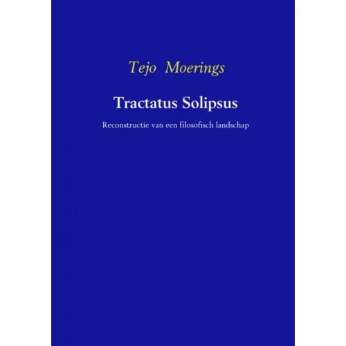 Tractatus Solipsos - Tejo Moerings