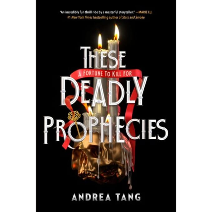 These Deadly Prophecies - Andrea Tang