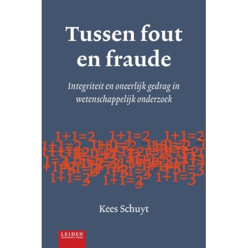 Tussen Fout En Fraude - Kees Schuyt