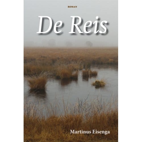 De Reis - Martinus Eisenga