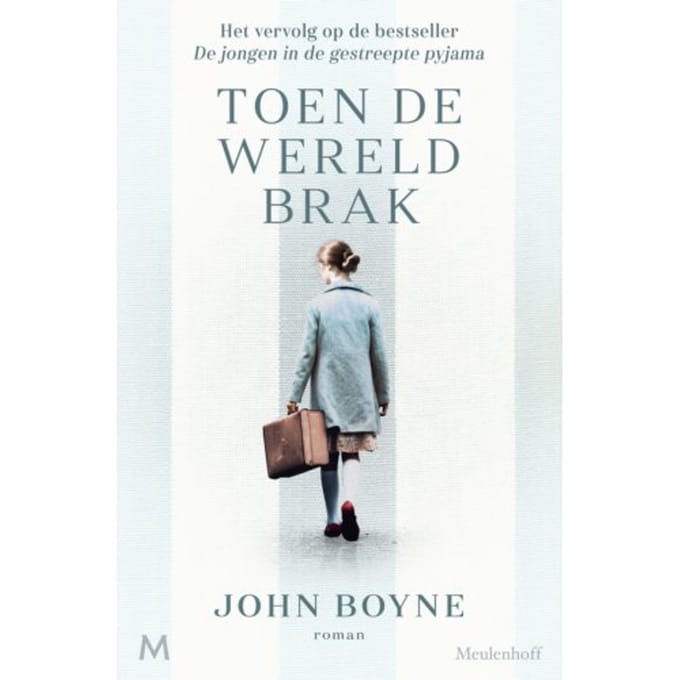 Toen De Wereld Brak - John Boyne