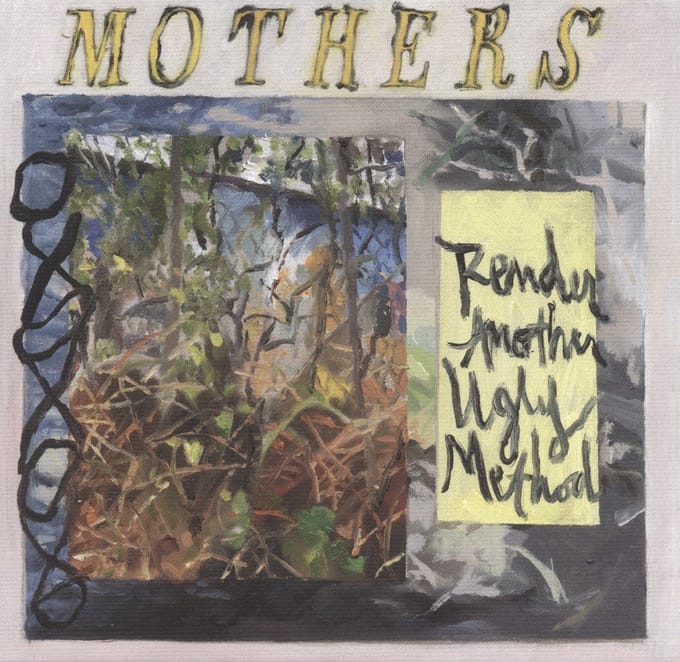Mothers - Render Another Ugly Method (2 LP)