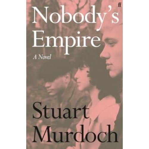 Nobody's Empire - Stuart Murdoch