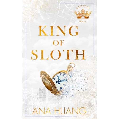 King Of Sloth - Kings Of Sin - Ana Huang