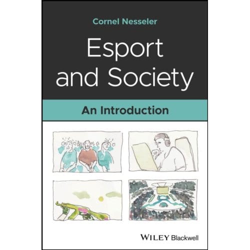 Esport And Society - Cornel (University of Stavanger