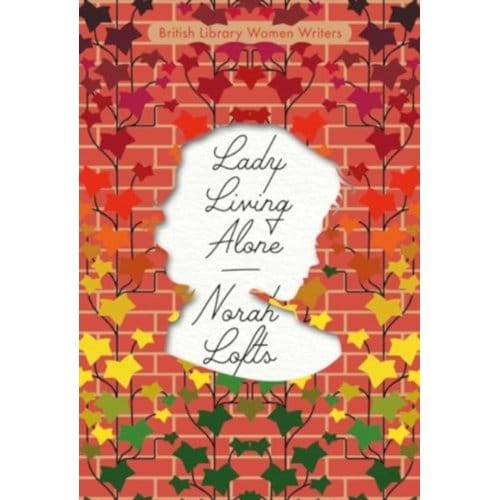 Lady Living Alone - British Library Women Writers - Norah Lofts