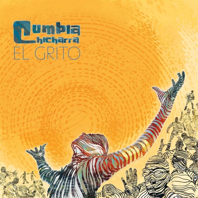 Cumbia Chicharra - El Grito (LP)
