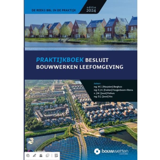 Praktijkboek Besluit Bouwwerken Leefomgeving (Bbl) - D.J. Vos