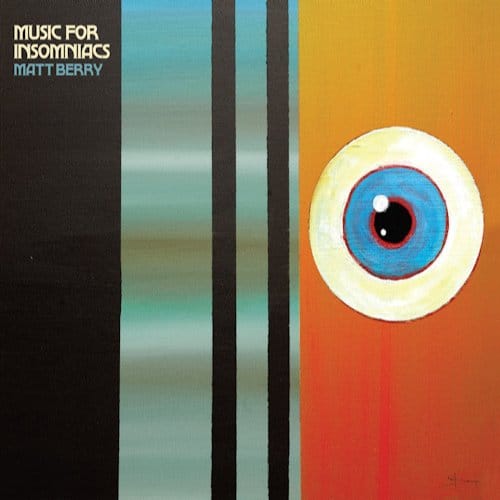Music For Insomniacs - Matt Berry