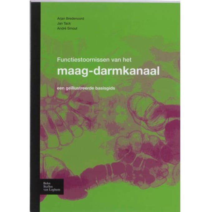 Functiestoornissen Van Het Maagdarmkanaal - Arjan Bredenoord
