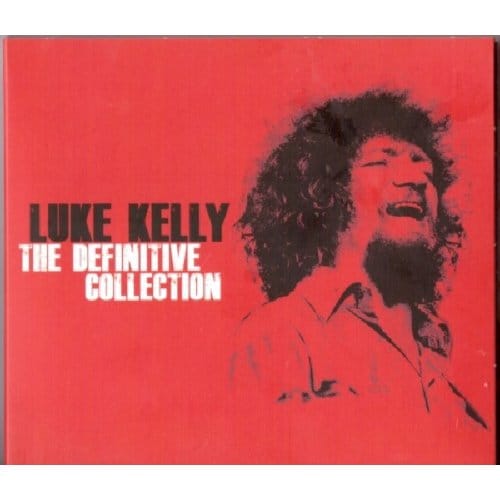 Definitive Collection - Luke Kelly