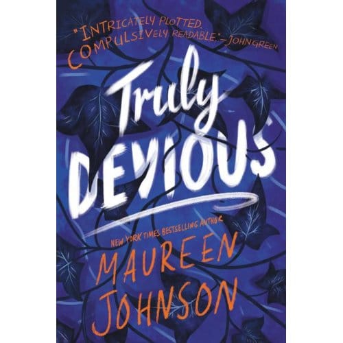 Truly Devious - Truly Devious - Maureen Johnson