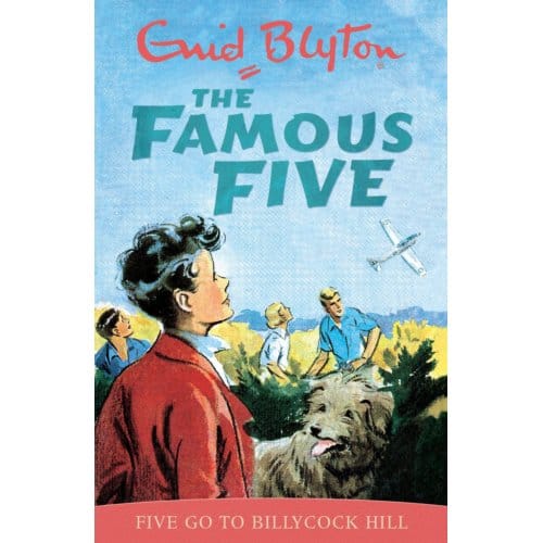 Famous Five: Five Go To Billycock Hill - Famous Five - Enid Blyton