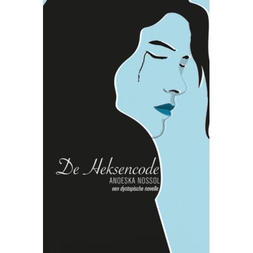 De Heksencode - Anoeska Nossol