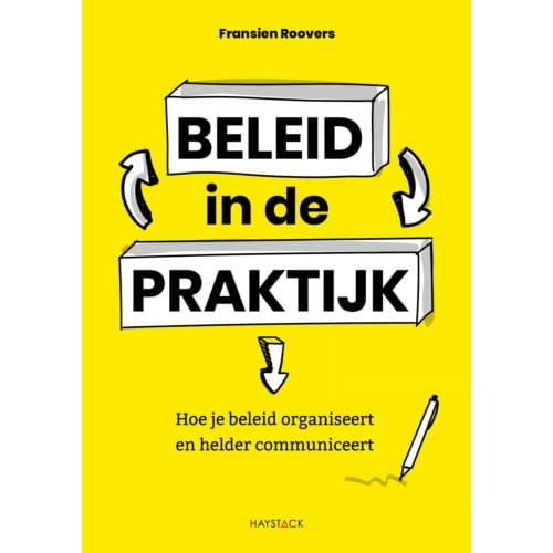 Beleid In De Praktijk - Fransien Roovers