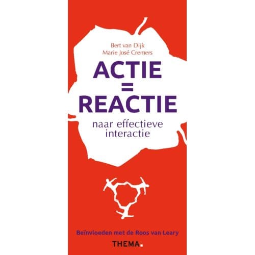 Actie Is Reactie - Bert van Dijk