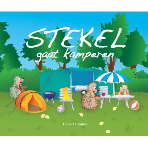 Stekel Gaat Kamperen - Stekel - Harald Timmer