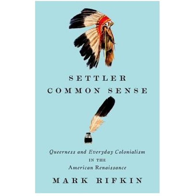 Settler Common Sense - Mark Rifkin