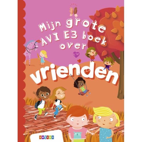 Mijn Grote Avi E3 Boek Over Vrienden - Grote Avi-Boeken