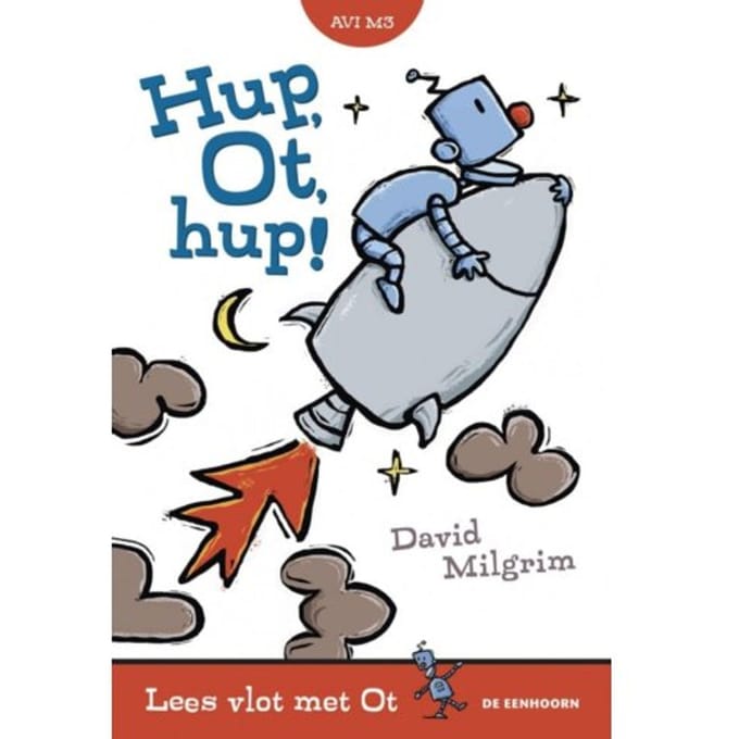 Hup Ot, Hup! - Lees Vlot Met Ot - David Milgrim