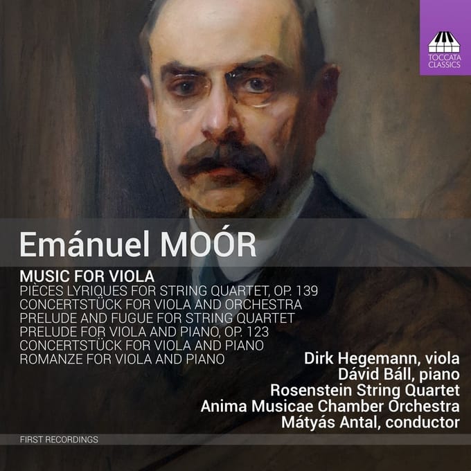 Dirk Hegemann, Dávid Báll, Rosenstein String Quartet, Anima Musicae Chamber Orchestra, Mátyás Antal - Moór: Music For Viola (CD)