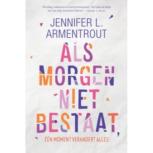 Als Morgen Niet Bestaat - Jennifer L. Armentrout