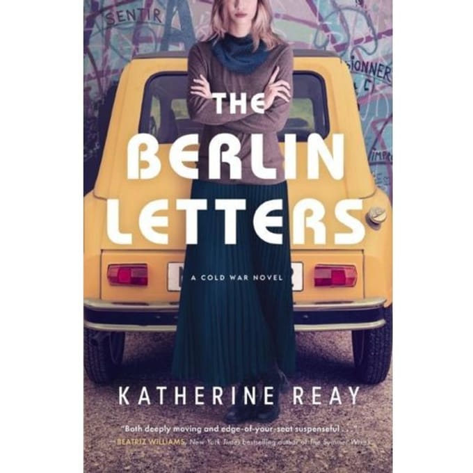 The Berlin Letters - Katherine Reay