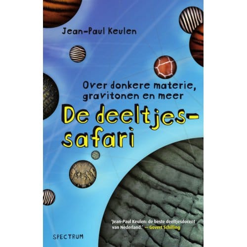 De Deeltjessafari - Jean-Paul Keulen