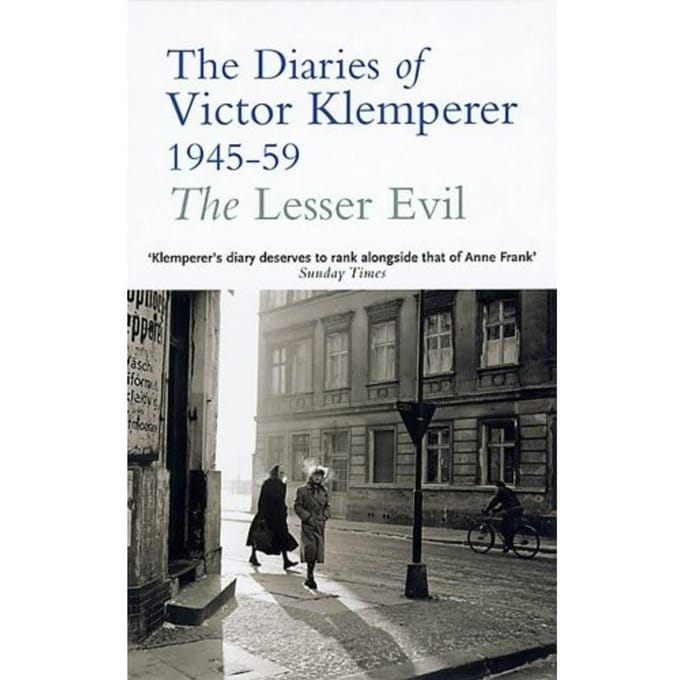 The Lesser Evil - Victor Klemperer