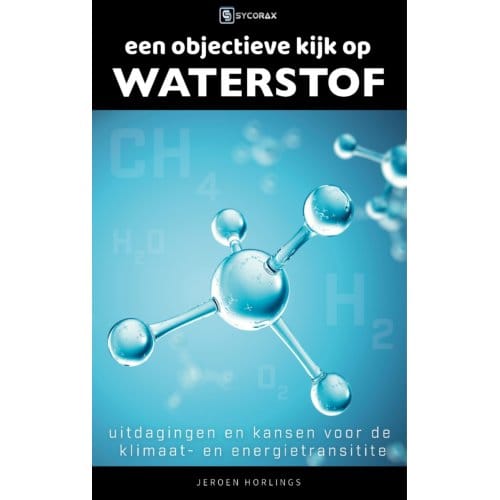 Een Objectieve Kijk Op Waterstof - Jeroen Horlings