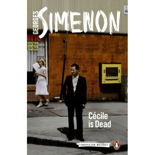 Cecile Is Dead - Inspector Maigret - Georges Simenon