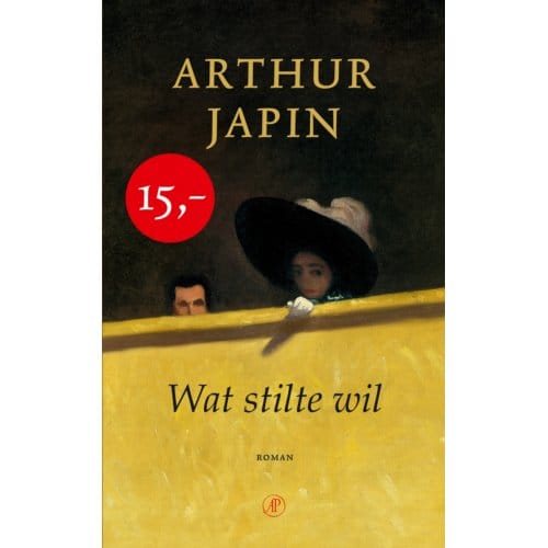 Wat Stilte Wil - Arthur Japin