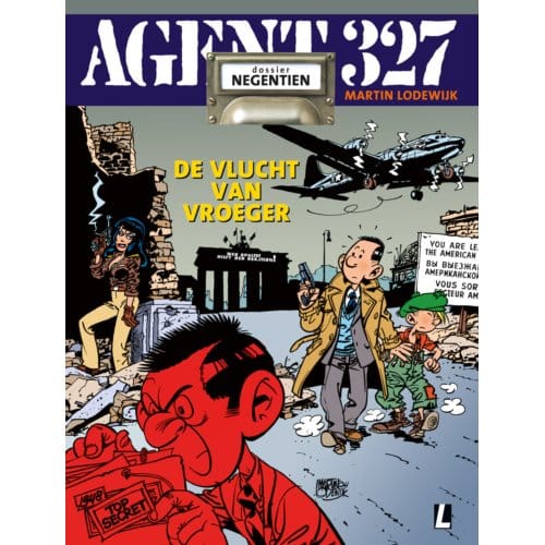 De Vlucht Van Vroeger - Agent 327 - Martin Lodewijk