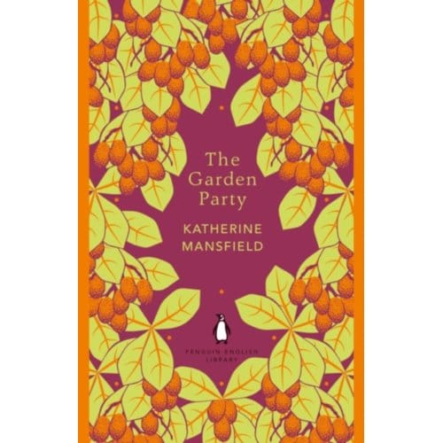 The Garden Party - The Penguin English Library - Katherine Mansfield