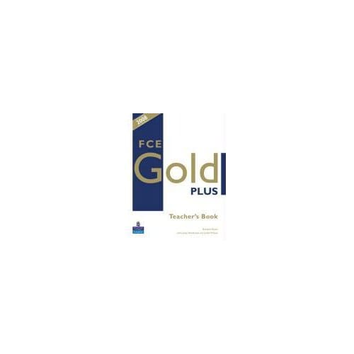 Fce Gold Plus Teachers Resource Book - Rawdon Wyatt