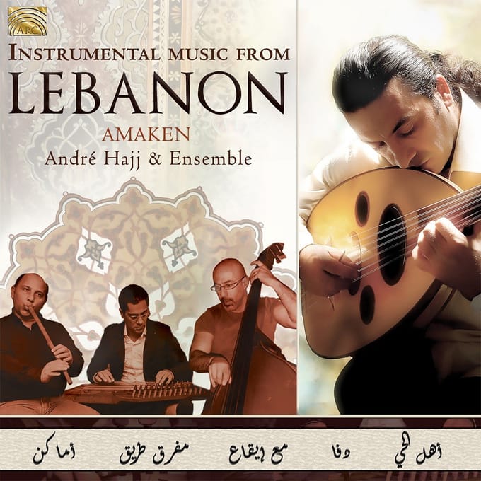 André Hajj & Ensemble - Instrumental Music From Lebanon - Amaken (CD)