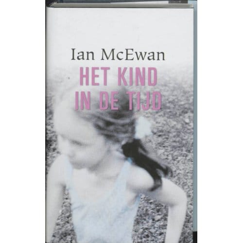 Het Kind In De Tijd - Ian McEwan