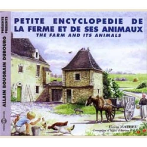 Allain Bougrain Dubourg - Présente: Petite Encyclopedie De La Ferme Et De Ses Animaux (2 CD)