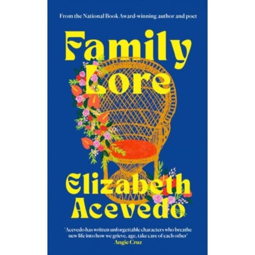 Family Lore - Elizabeth Acevedo