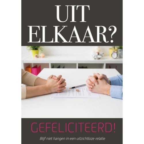 Uit Elkaar? Gefeliciteerd! - Angela Wagemaker