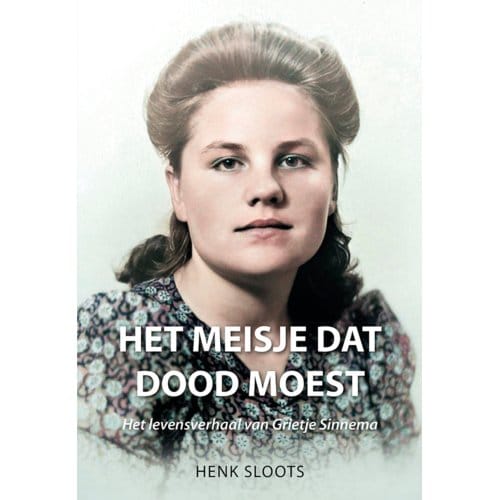 Het Meisje Dat Dood Moest - Henk Sloots