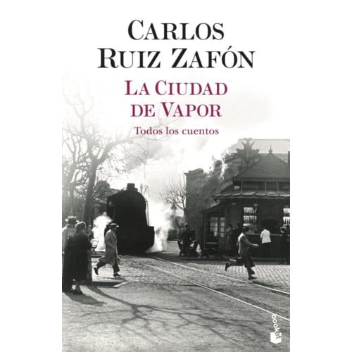 La Ciudad De Vapor - Ruiz Zafon, Carlos