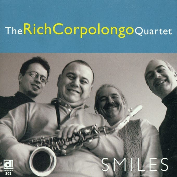 The Rich Corpolongo Quartet - Smiles (CD)