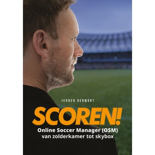 Scoren! - Jeroen Derwort